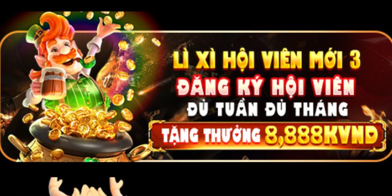 Chương trình lì xì hội viên mới thứ 3